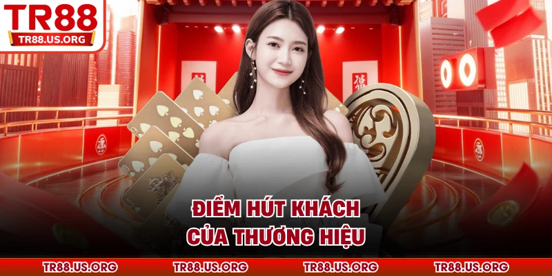 Điểm hút khách của TR88