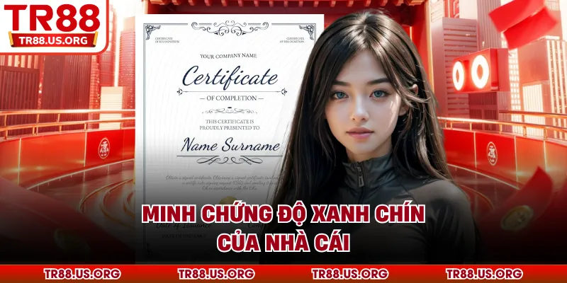 Minh chứng độ xanh chín của nhà cái TR88